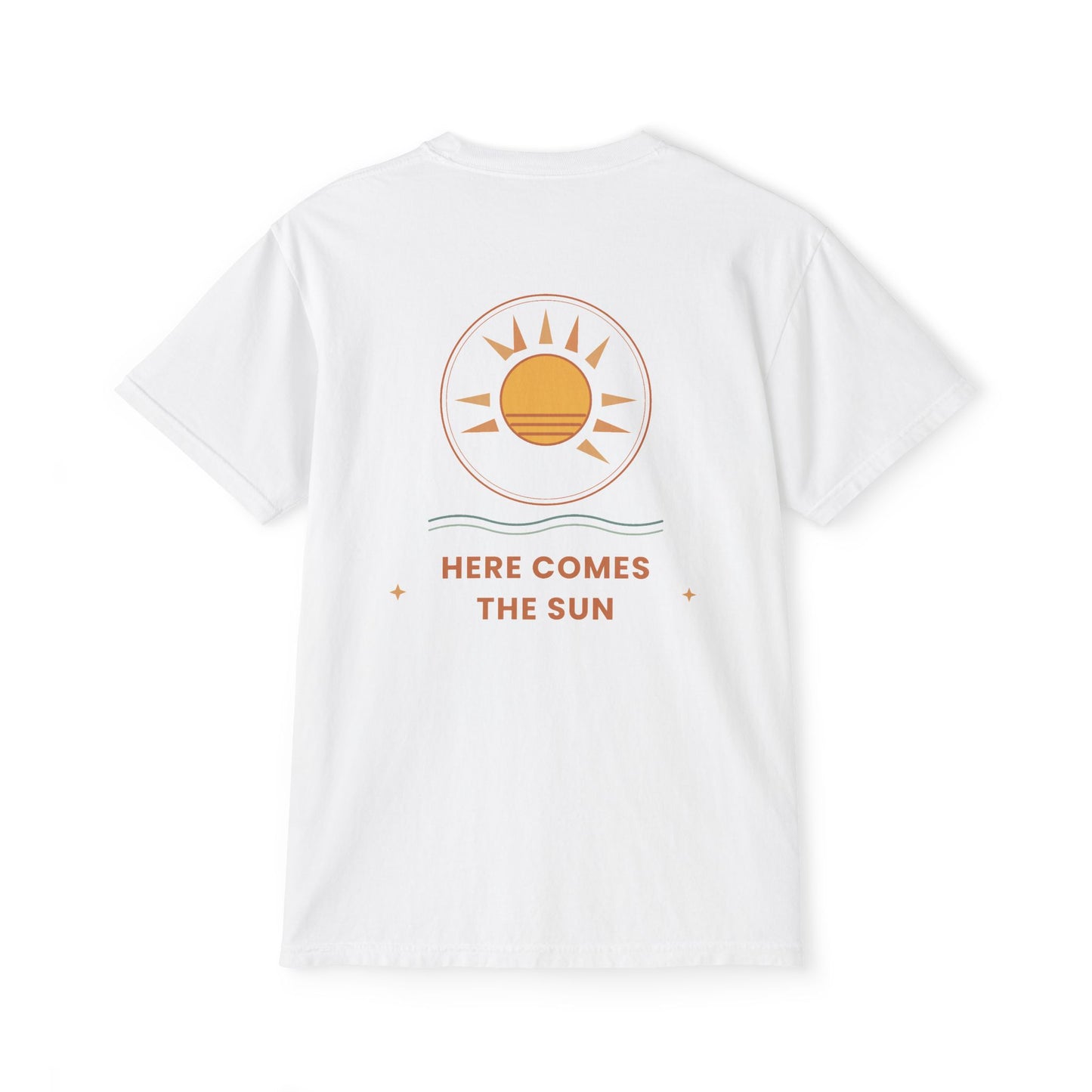 Here Comes the Sun — Pocket Tee